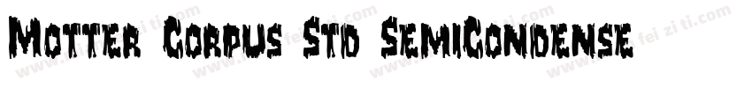 Motter Corpus Std SemiCondensed字体转换